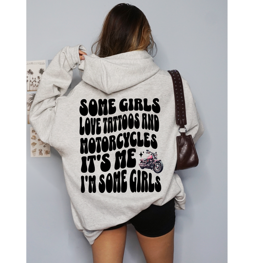 Some Girls Hoddie