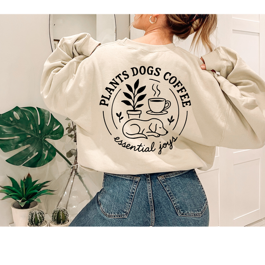 Plants Dogs Coffee Sweatshirt