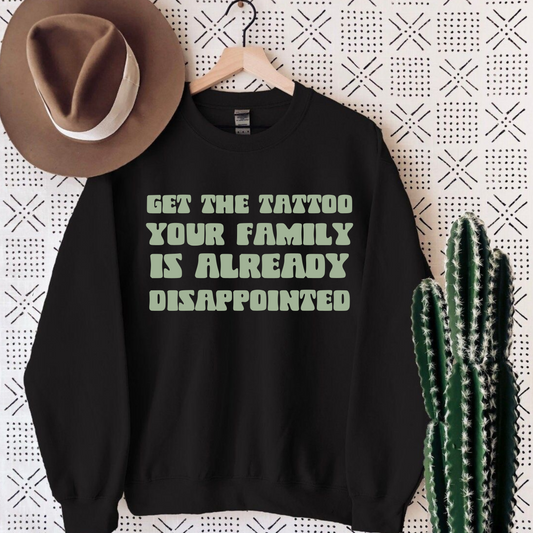 Get the tattoo Sweatshirt
